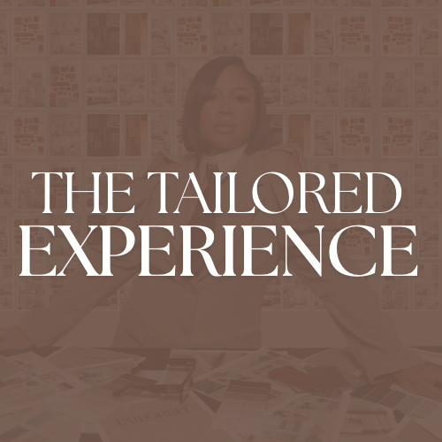 THE TAILORED EXPERIENCE